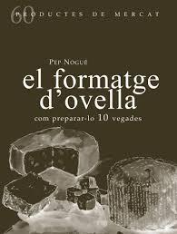 FORMATGE D'OVELLA, EL | 9788494843143 | NOGUÉ PUIGVERT, PEP | Llibreria Online de Banyoles | Comprar llibres en català i castellà online