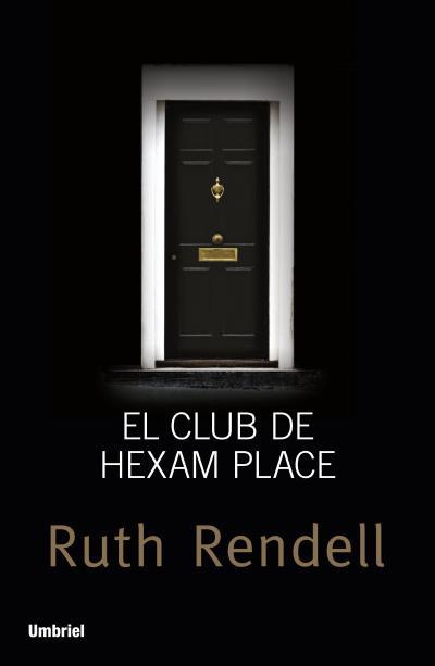 EL CLUB DE HEXAM PLACE | 9788492915347 | RENDELL, RUTH | Llibreria Online de Banyoles | Comprar llibres en català i castellà online