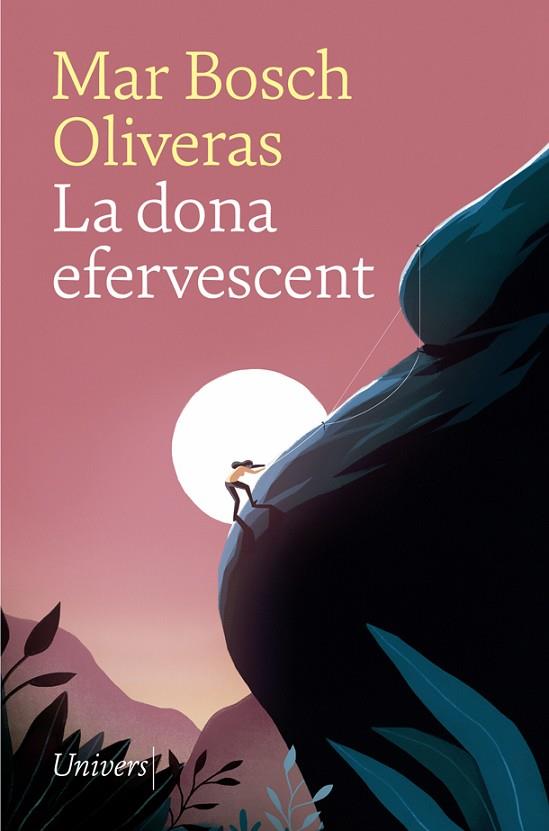 LA DONA EFERVESCENT | 9788417868536 | BOSCH OLIVERAS, MAR | Llibreria L'Altell - Llibreria Online de Banyoles | Comprar llibres en català i castellà online - Llibreria de Girona