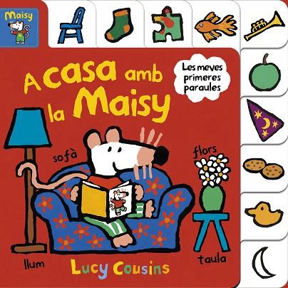A CASA AMB LA MAISY (MAISY. TOT CARTRÓ) | 9788448852191 | COUSINS, LUCY | Llibreria Online de Banyoles | Comprar llibres en català i castellà online