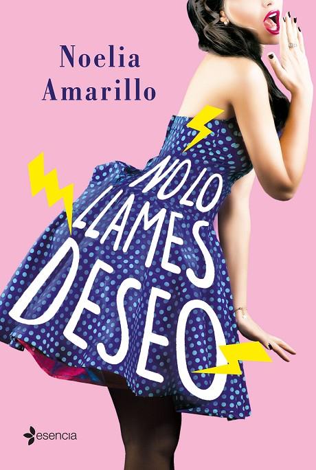 NO LO LLAMES DESEO | 9788408205302 | AMARILLO, NOELIA | Llibreria Online de Banyoles | Comprar llibres en català i castellà online