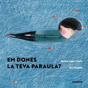 EM DONES LA TEVA PARAULA? | 9788418284717 | LÓPEZ SORIA, MARISA | Llibreria Online de Banyoles | Comprar llibres en català i castellà online