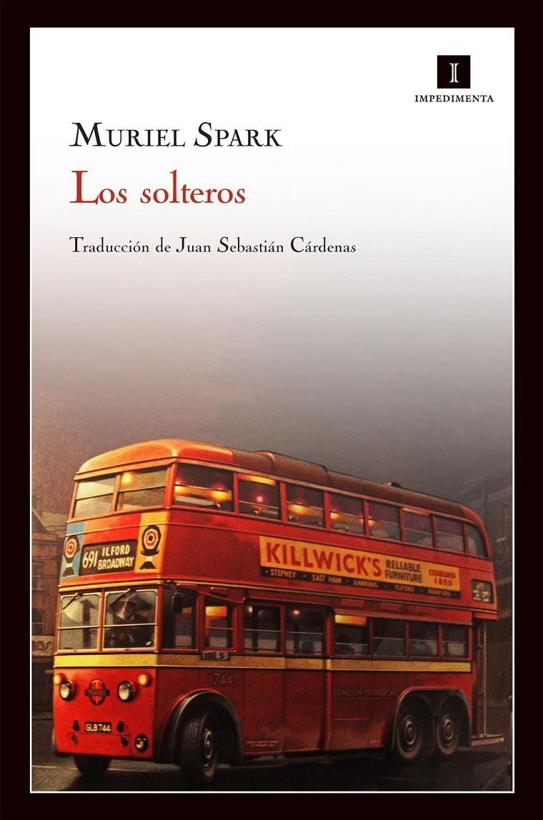 SOLTEROS, LOS | 9788415130352 | SPARK,MURIEL | Llibreria Online de Banyoles | Comprar llibres en català i castellà online