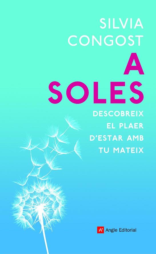 A SOLES | 9788418197079 | CONGOST PROVENSAL, SILVIA | Llibreria Online de Banyoles | Comprar llibres en català i castellà online