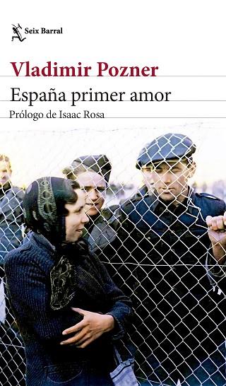 ESPAÑA PRIMER AMOR | 9788432242533 | POZNER, VLADIMIR | Llibreria Online de Banyoles | Comprar llibres en català i castellà online