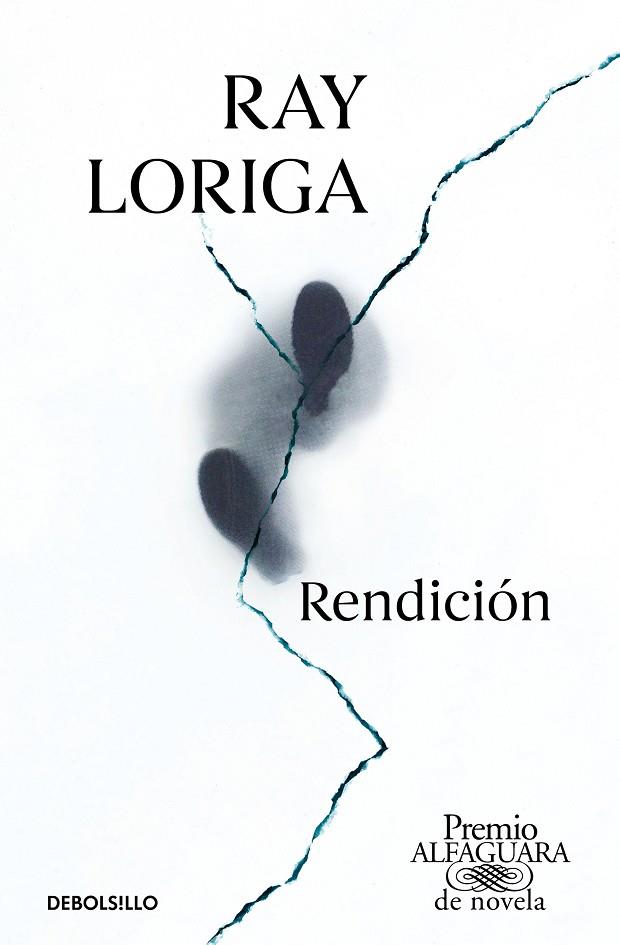 RENDICIÓN (PREMIO ALFAGUARA DE NOVELA 2017) | 9788466353366 | LORIGA, RAY | Llibreria Online de Banyoles | Comprar llibres en català i castellà online