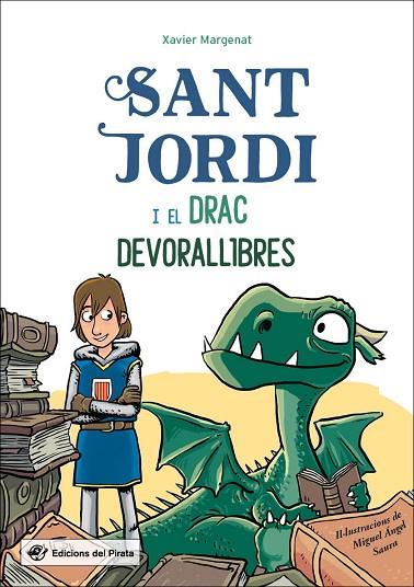 SANT JORDI I EL DRAC DEVORALLIBRES | 9788417207304 | MARGENAT GODOY, XAVIER | Llibreria Online de Banyoles | Comprar llibres en català i castellà online