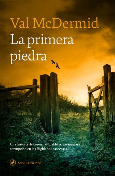 PRIMERA PIEDRA, LA | 9788418059308 | MCDERMID, VAL | Llibreria Online de Banyoles | Comprar llibres en català i castellà online