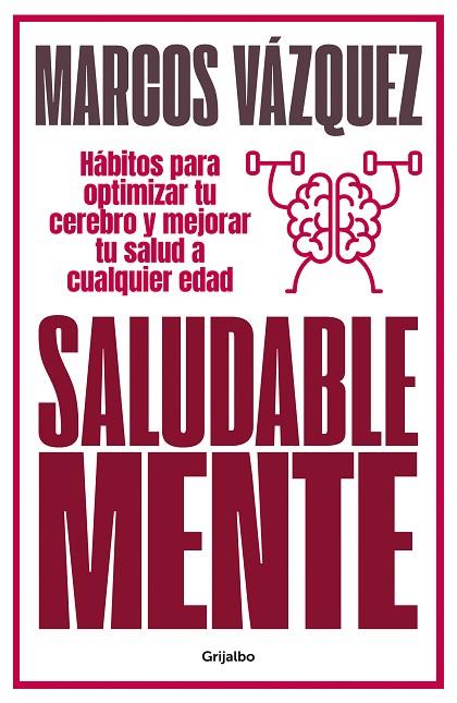 SALUDABLE MENTE | 9788425359477 | VÁZQUEZ, MARCOS | Llibreria Online de Banyoles | Comprar llibres en català i castellà online