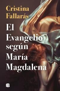 EVANGELIO SEGÚN MARÍA MAGDALENA, EL | 9788466668897 | FALLARÀS, CRISTINA | Llibreria Online de Banyoles | Comprar llibres en català i castellà online