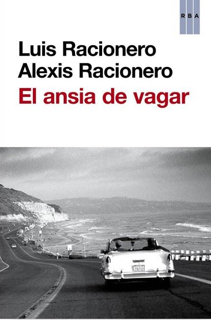 EL ANSIA DE VAGAR | 9788490560518 | RACIONERO RAGUE, ALEXIS/RACIONERO I GRAU, LUIS | Llibreria Online de Banyoles | Comprar llibres en català i castellà online