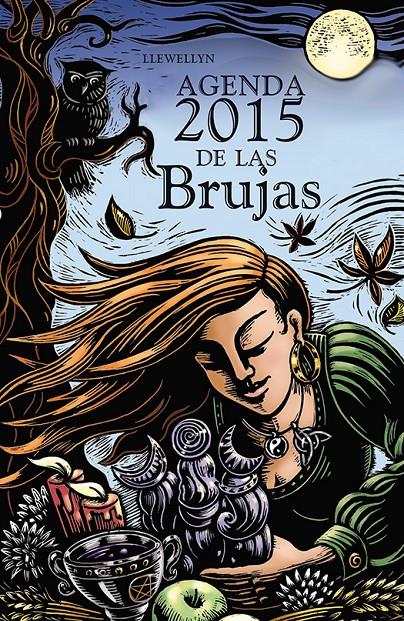 AGENDA 2015 DE LAS BRUJAS | 9788415968870 | LLEWELLYN | Llibreria Online de Banyoles | Comprar llibres en català i castellà online