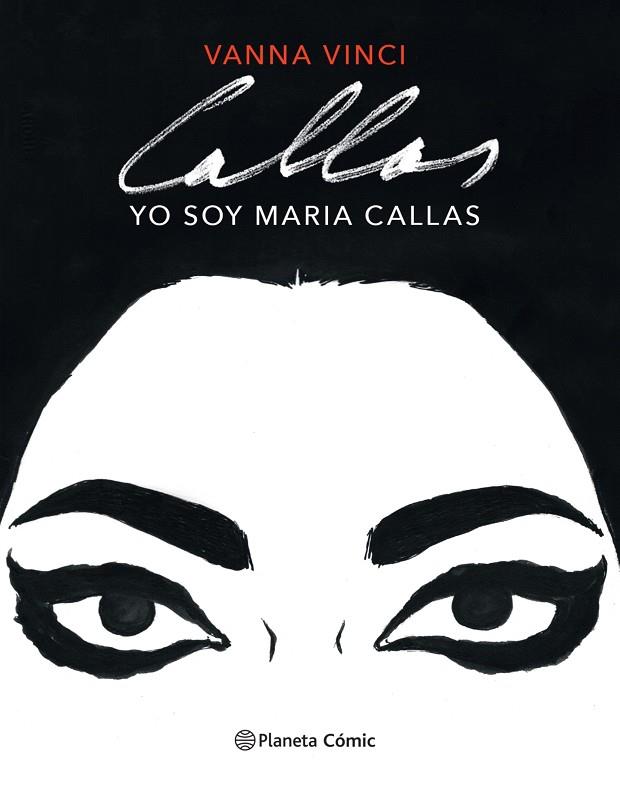 YO SOY MARIA CALLAS (NOVELA GRÁFICA) | 9788413412016 | VINCI, VANNA | Llibreria Online de Banyoles | Comprar llibres en català i castellà online