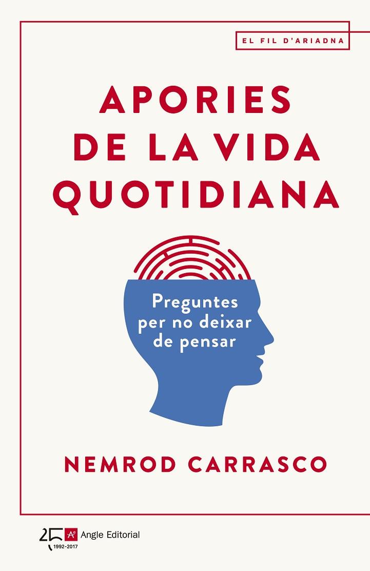 APORIES DE LA VIDA QUOTIDIANA | 9788415307938 | CARRASCO NICOLA, NEMROD | Llibreria Online de Banyoles | Comprar llibres en català i castellà online