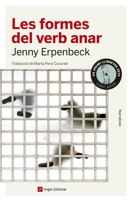 FORMES DEL VERB ANAR, LES | 9788417214203 | ERPENBECK, JENNY | Llibreria Online de Banyoles | Comprar llibres en català i castellà online