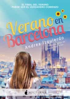 VERANO EN BARCELONA | 9788417834364 | ANDREA IZQUIERDO FERNANDEZ | Llibreria L'Altell - Llibreria Online de Banyoles | Comprar llibres en català i castellà online - Llibreria de Girona