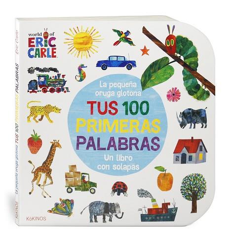 PEQUEÑA ORUGA GLOTONA TUS 100 PRIMERAS PALABRAS, LA | 9788417742416 | CARLE, ERIC | Llibreria Online de Banyoles | Comprar llibres en català i castellà online