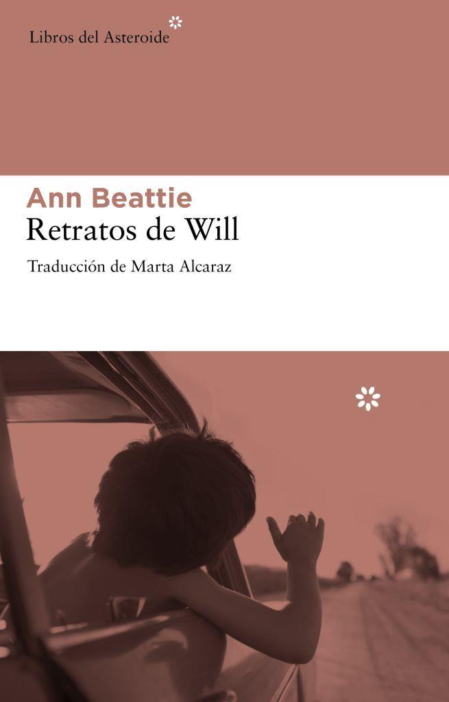 RETRATOS DE WILL | 9788492663095 | BEATTIE,ANN | Llibreria L'Altell - Llibreria Online de Banyoles | Comprar llibres en català i castellà online - Llibreria de Girona