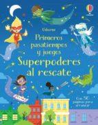 SUPERPODERES AL RESCATE PRIMEROS PASATIE | 9781474997126 | VVAA | Llibreria Online de Banyoles | Comprar llibres en català i castellà online