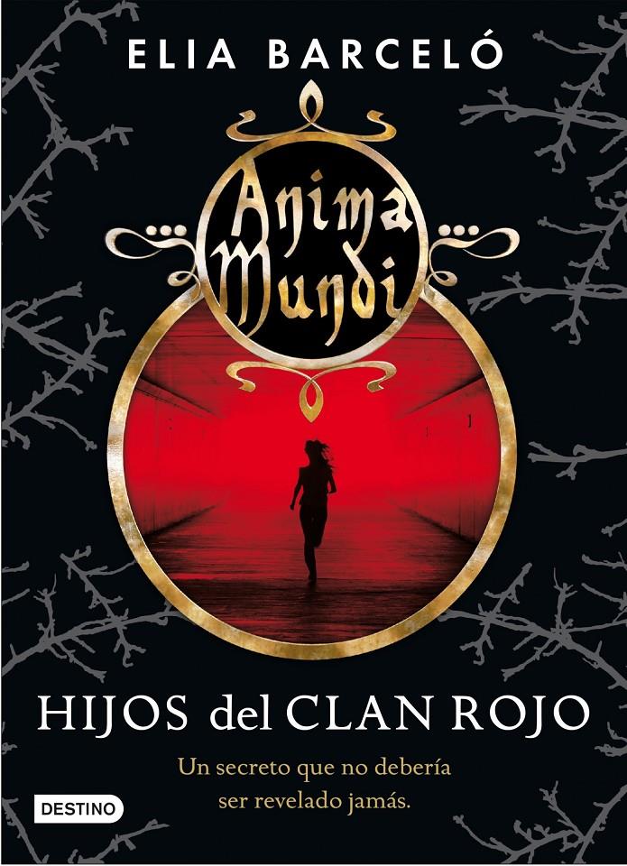 HIJOS DEL CLAN ROJO (ANIMA MUNDI 1) | 9788408064176 | BARCELÓ, ELIA  | Llibreria Online de Banyoles | Comprar llibres en català i castellà online