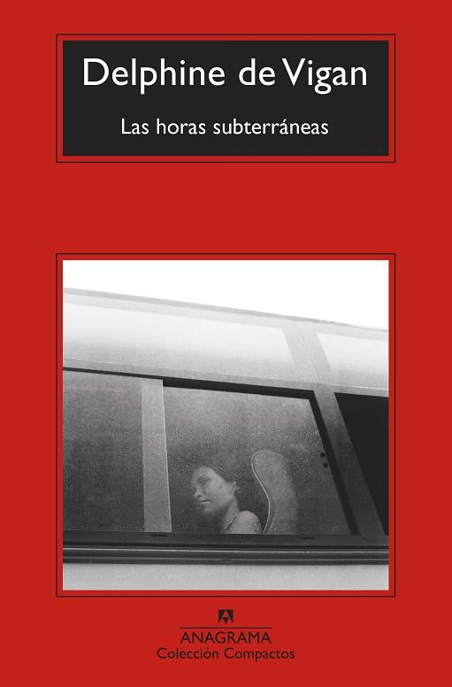 HORAS SUBTERRÁNEAS, LAS | 9788433976482 | VIGAN, DELPHINE DE | Llibreria Online de Banyoles | Comprar llibres en català i castellà online