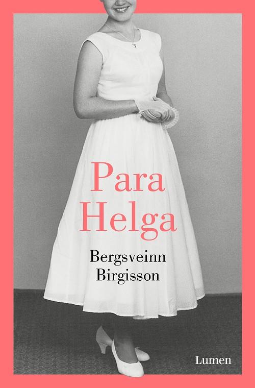 PARA HELGA | 9788426405708 | BIRGISSON, BERGSVEINN | Llibreria Online de Banyoles | Comprar llibres en català i castellà online