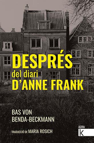 DESPRÉS DEL DIARI D'ANNE FRANK | 9788418558368 | VON BENDA-BECKMANN, BAS | Llibreria Online de Banyoles | Comprar llibres en català i castellà online