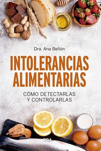 INTOLERANCIAS ALIMENTARIAS | 9788491874249 | BELLÓN RUEDA, ANA BELÉN | Llibreria Online de Banyoles | Comprar llibres en català i castellà online