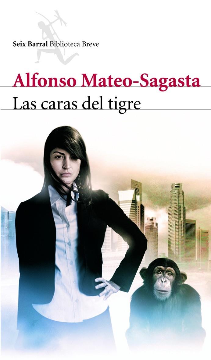 CARAS DEL TIGRE, LAS | 9788432212628 | MATEO-SAGASTA, ALFONSO | Llibreria Online de Banyoles | Comprar llibres en català i castellà online
