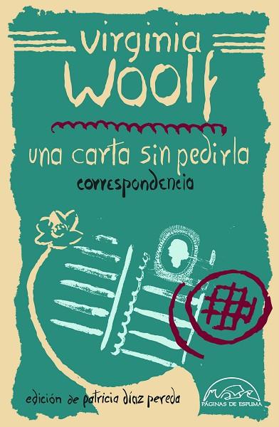 UNA CARTA SIN PEDIRLA | 9788483933442 | WOOLF, VIRGINIA | Llibreria Online de Banyoles | Comprar llibres en català i castellà online