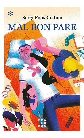 MAL BON PARE | 9788417918170 | PONS I CODINA, SERGI | Llibreria L'Altell - Llibreria Online de Banyoles | Comprar llibres en català i castellà online - Llibreria de Girona