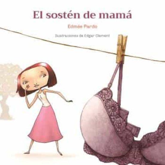 EL SOSTEN DE MAMA | 9788472909847 | EDMEE PARDO | Llibreria Online de Banyoles | Comprar llibres en català i castellà online