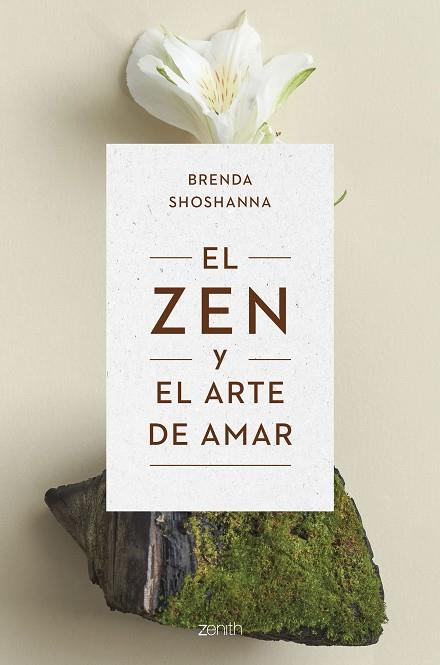 EL ZEN Y EL ARTE DE AMAR | 9788408263821 | SHOSHANNA, BRENDA | Llibreria Online de Banyoles | Comprar llibres en català i castellà online