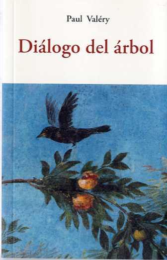 DIALOGO DEL ARBOL | 9788497165969 | VALERY, PAUL | Llibreria Online de Banyoles | Comprar llibres en català i castellà online