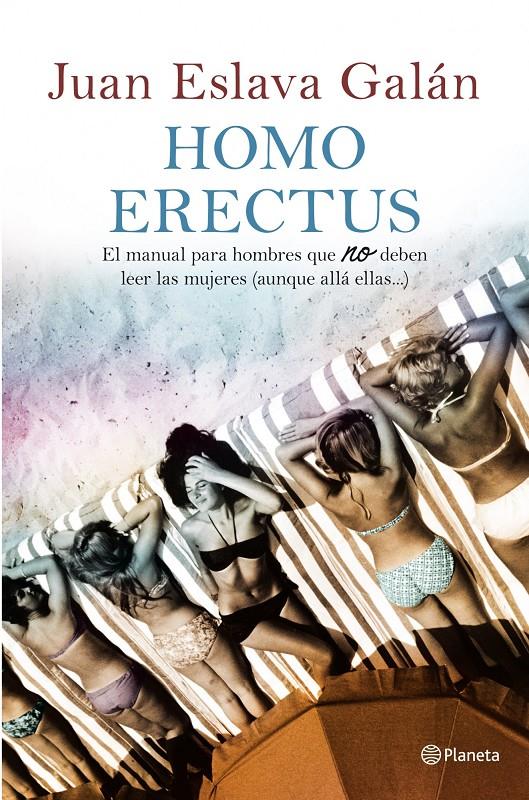 HOMO ERECTUS | 9788408100935 | ESLAVA GALÁN, JUAN | Llibreria Online de Banyoles | Comprar llibres en català i castellà online