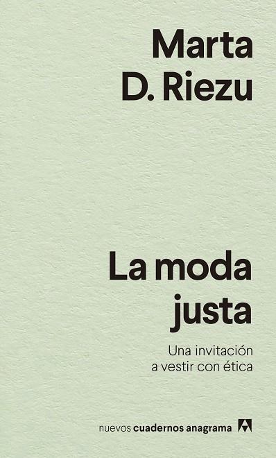 LA MODA JUSTA | 9788433916570 | D. RIEZU, MARTA | Llibreria Online de Banyoles | Comprar llibres en català i castellà online