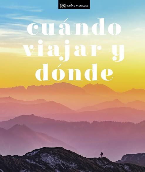CUÁNDO VIAJAR Y DÓNDE | 9780241446102 | AAVV | Llibreria Online de Banyoles | Comprar llibres en català i castellà online