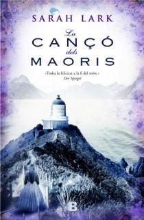 CANÇÓ DELS MAORÍS, LA | 9788466646987 | LARK, SARAH | Llibreria Online de Banyoles | Comprar llibres en català i castellà online
