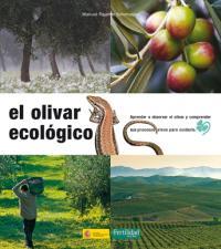 OLIVAR ECOLÓGICO, EL | 9788493277956 | PAJARÓN SOTOMAYOR, MANUEL | Llibreria Online de Banyoles | Comprar llibres en català i castellà online