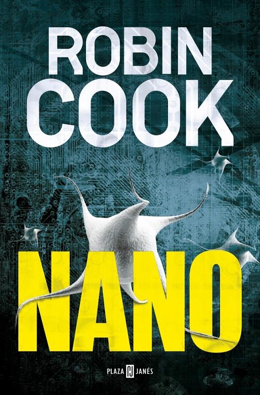 NANO | 9788401342424 | COOK, ROBIN | Llibreria Online de Banyoles | Comprar llibres en català i castellà online