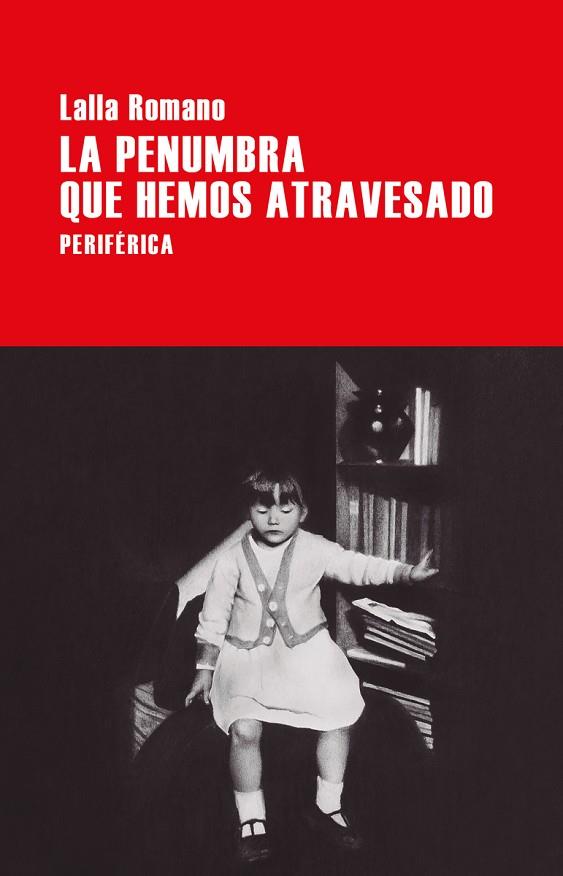 PENUMBRA QUE HEMOS ATRAVESADO,LA | 9788416291861 | ROMANO,LALLA | Llibreria Online de Banyoles | Comprar llibres en català i castellà online