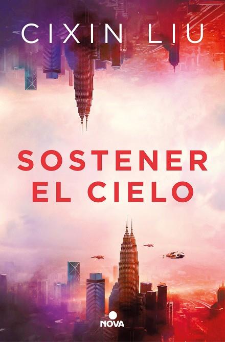 SOSTENER EL CIELO | 9788418037252 | LIU, CIXIN | Llibreria Online de Banyoles | Comprar llibres en català i castellà online