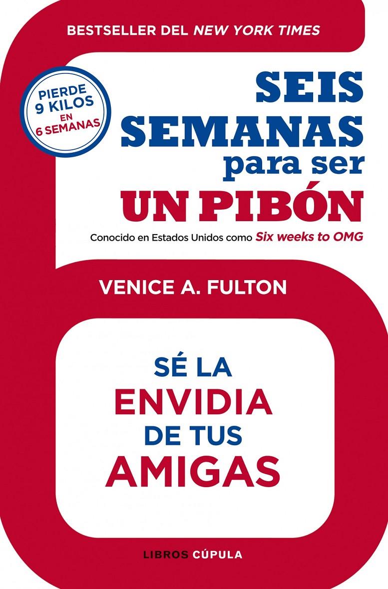 SEIS SEMANAS PARA SER UN PIBÓN | 9788448008208 | FULTON, VENICE A.  | Llibreria Online de Banyoles | Comprar llibres en català i castellà online