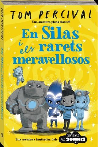 EN SILAS I ELS MERAVELLOSOS ESTRAMBÒTICS | 9788419913043 | PERCIVAL, TOM | Llibreria Online de Banyoles | Comprar llibres en català i castellà online