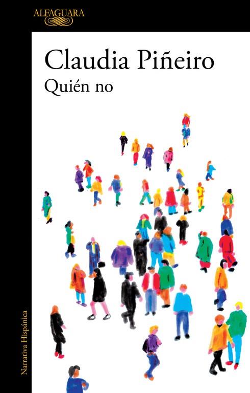 QUIÉN NO | 9788420437910 | PIÑEIRO, CLAUDIA | Llibreria Online de Banyoles | Comprar llibres en català i castellà online