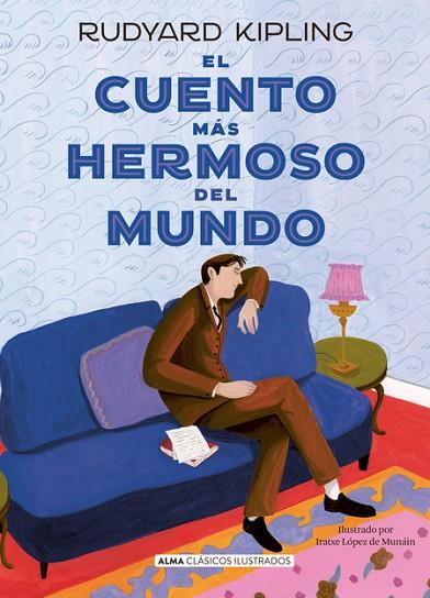 EL CUENTO MÁS HERMOSO DEL MUNDO | 9788419599186 | KIPLING, RUDYARD | Llibreria Online de Banyoles | Comprar llibres en català i castellà online