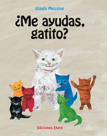 ¿ME AYUDAS, GATITO? | 9788412372892 | MESSING, GISELA | Llibreria Online de Banyoles | Comprar llibres en català i castellà online