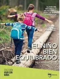 NIÑO BIEN EQUILIBRADO, EL | 9788494551444 | GODDARD BLYTHE, SALLY | Llibreria Online de Banyoles | Comprar llibres en català i castellà online