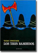 TRES BANDIDOS, LOS | 9788496388567 | UNGERER, TOMI | Llibreria Online de Banyoles | Comprar llibres en català i castellà online