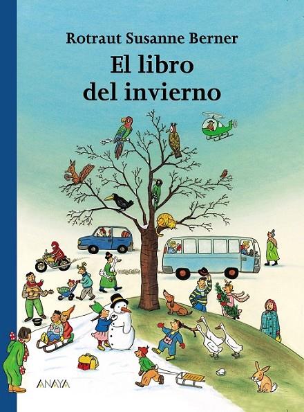 LIBRO DEL INVIERNO, EL | 9788466740135 | BERNER, ROTRAUT SUSANNE | Llibreria Online de Banyoles | Comprar llibres en català i castellà online